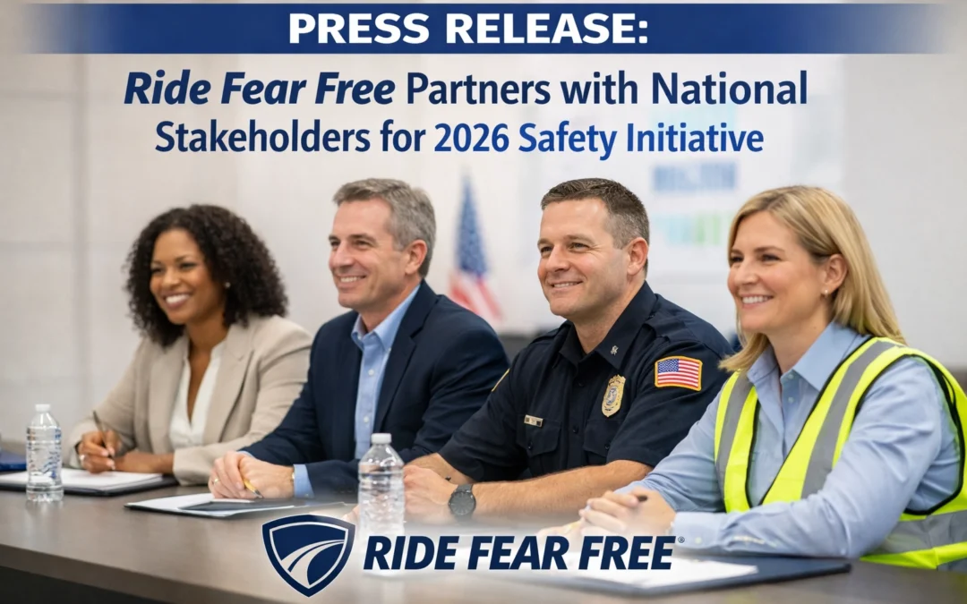 PRESS RELEASE: Ride Fear Free Partners with National Stakeholders for 2026 Safety Initiative